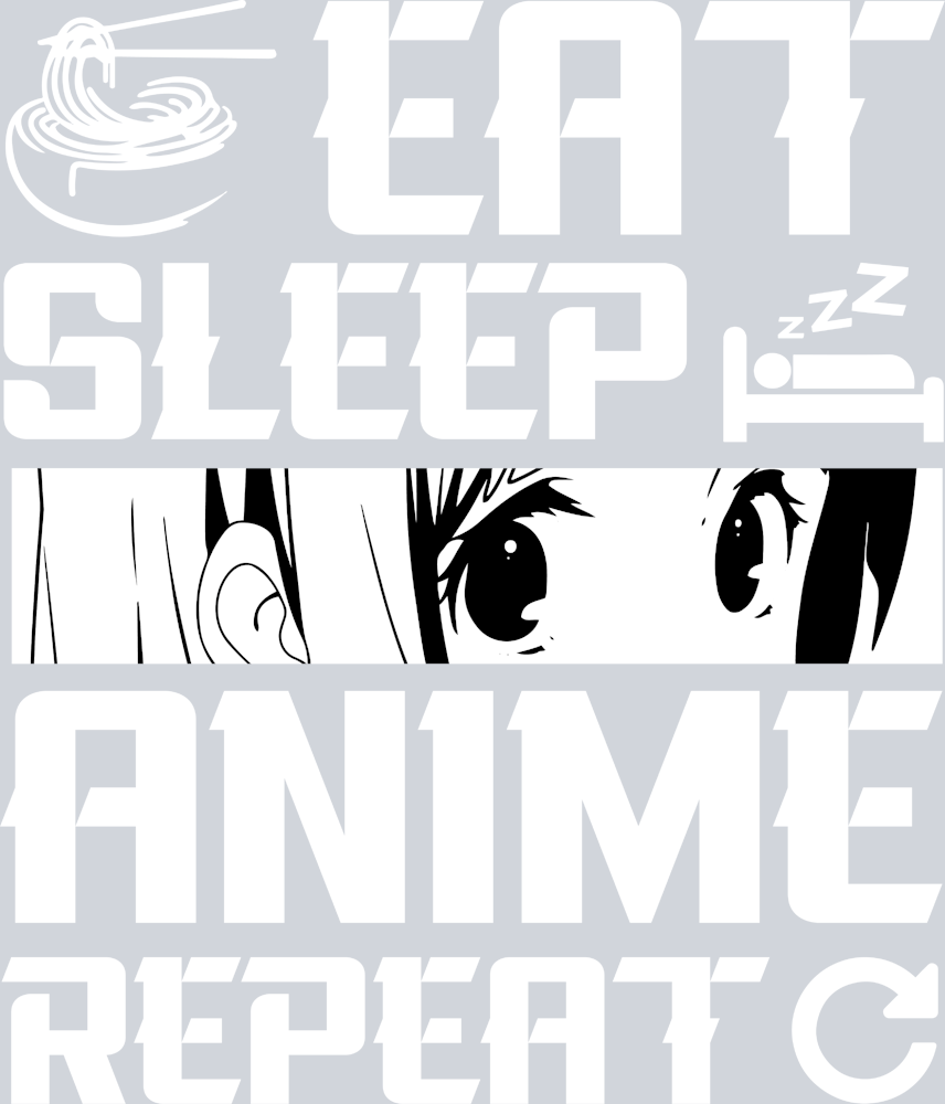 Anime Eat Sleep Anime Repeat White - STK00260 (DTF Transfers)