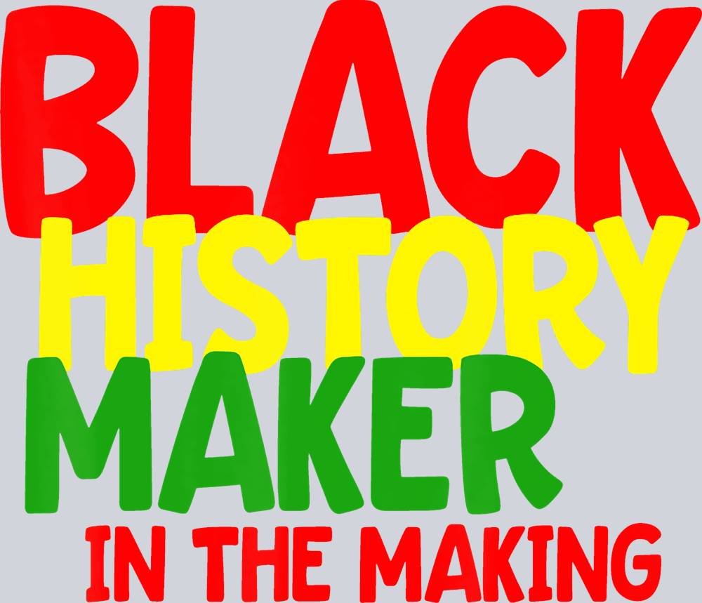 Black History Maker - STK00742 (DTF Transfers)