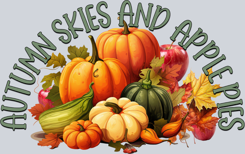 Autumn Skies And Apple Pies - STK07128 (DTF Transfers)