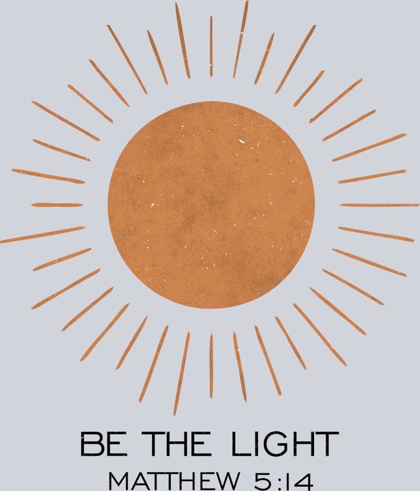 Be The Light Black - STK00503 (DTF Transfers)