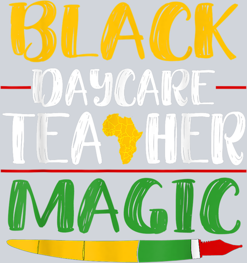 Black Daycare Teacher Magic - STK00586 (DTF Transfers)