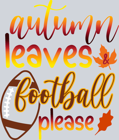 Autumn Leaves Football Please - STK00336 (DTF Transfers)