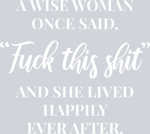 A Wise Woman - STK00050 (DTF Transfers)