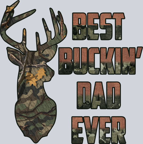 Best Buckin Dad Ever - STK07034 (DTF Transfers)